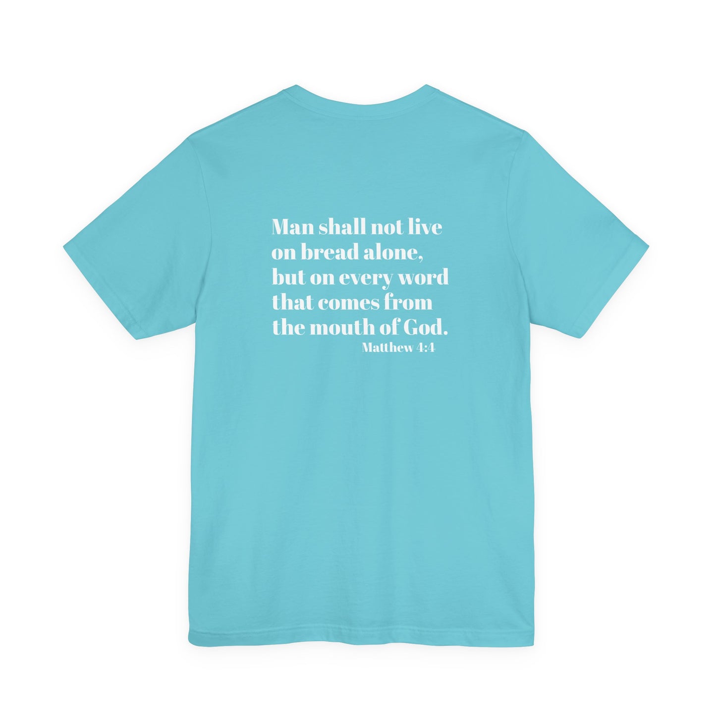 Matthew 4:4 Daily Bread Faith T-Shirt | Christian Scripture Tee