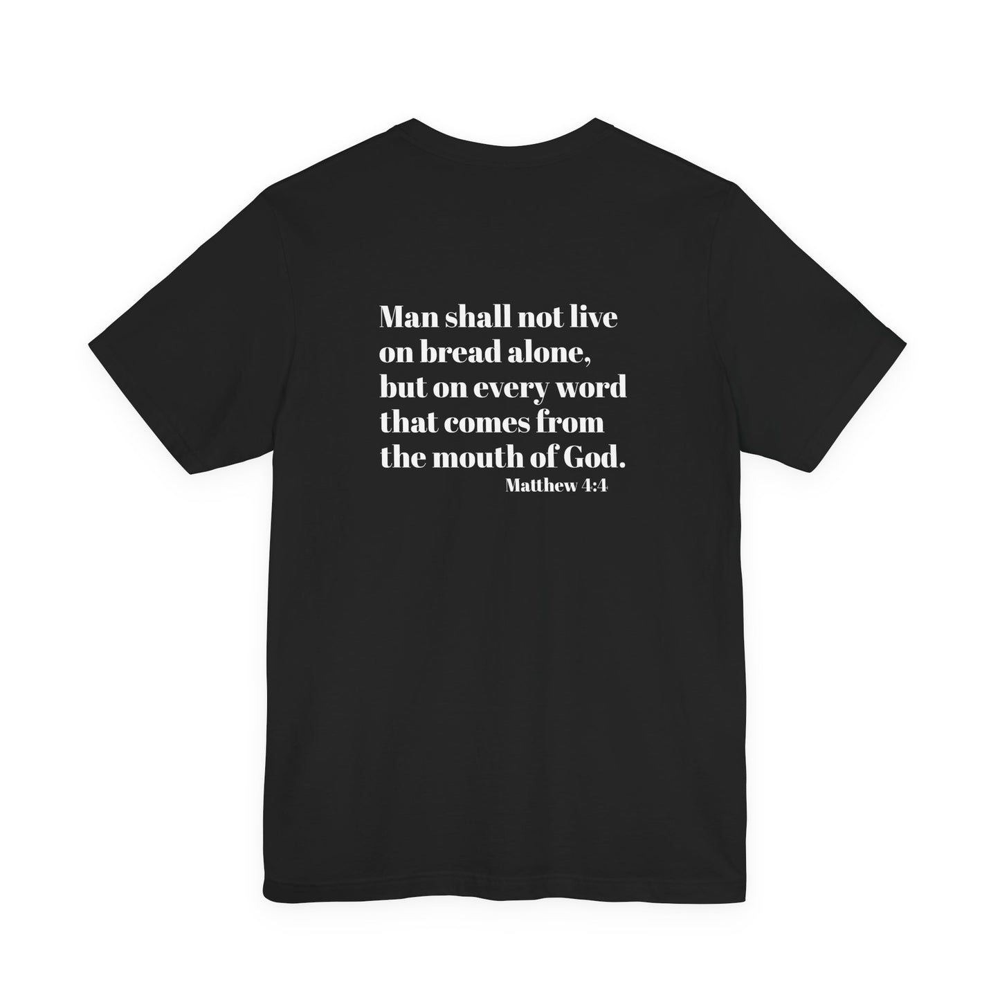Matthew 4:4 Daily Bread Faith T-Shirt | Christian Scripture Tee