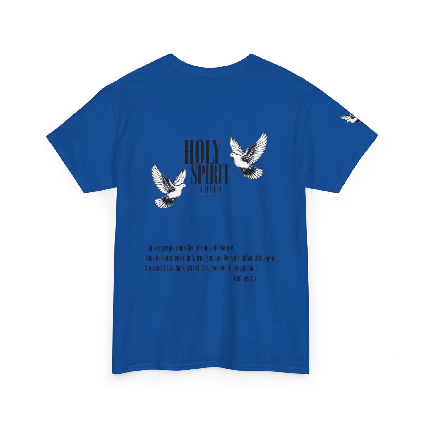 Holy Spirit Filled |  Romans 8:9 Dove Graphic Christian Faith